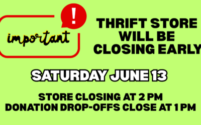 Thrift Store Closing Early June 13