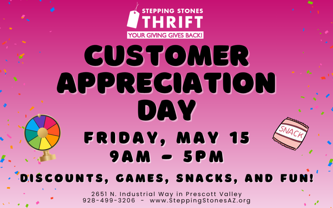 Customer Appreciation Day is Coming Friday May 15